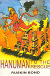 Hanuman To The Rescue