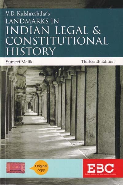 Landmarks in Indian Legal and Constitutional History
