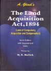The Land Acquisition Act 1894 Laws of Compulsory Acquisition and Compensation