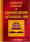 Delhi School Education Act and Rules 1973 Commentary