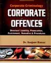 Corporate Criminology Corporate Offences