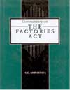 The Factories Act 1948 Commentary