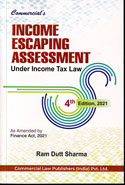 Income Escaping Assessment Under Income Tax Law as Amended by Finance Act 2021