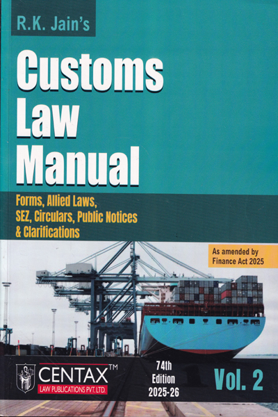 Customs Law Manual In 2 Vols 2025-26