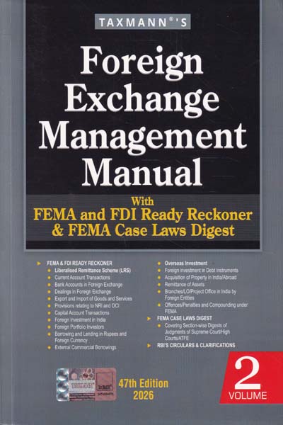 Foreign Exchange Management Manual With FEMA And FDI Ready Reckoner and FEMA Case Laws Digest In 2 Volumes
