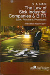 The Law of Sick Industrial Companies And BIFR Law Practice and Procedure