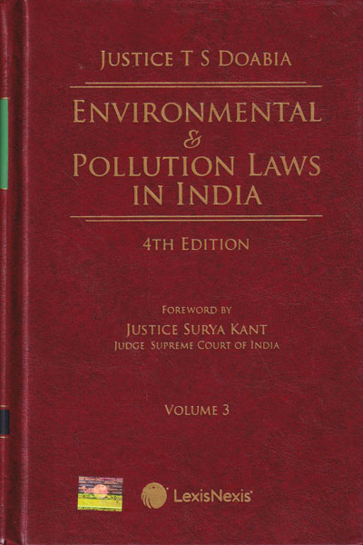 Environmental and Pollution Laws in India In 3 Vols