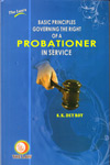 Basic Principles Governing the Rights of a Probationer in Service