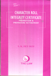 Character Roll Integrity Certificate Promotion and Premature Retirement