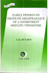 Family Pension on Death or Disappearance of a Government Servant/ Pensioner