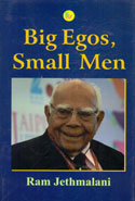 Big Egos Small Men