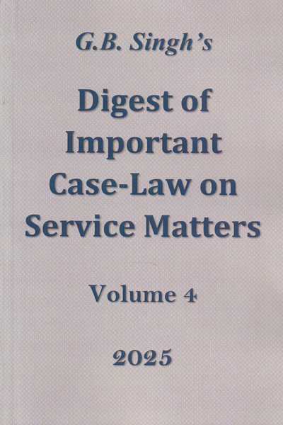 Digest of Important Case Law on Service Matters In 4 Vols