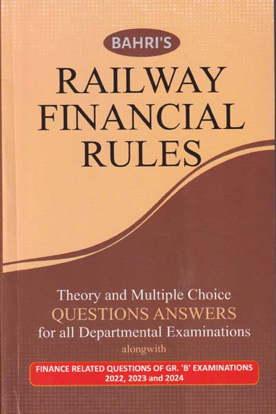 Railway Financial Rules Theory and MCQ Answers for all Department Examinations