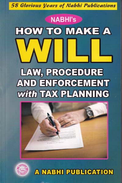 How to Make a Will Law Procedure and Enforcement With Tax Planning