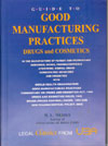 Good Manufacturing Practices : Drugs and Cosmetics