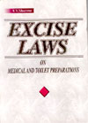 Excise Laws on Medical and Toilet Preparations