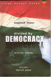 Divided by Democracy Cross Border Talks
