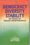 Democracy Diversity Stability : 50 Years of Indian Independence