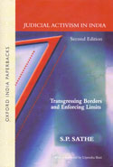 Judicial Activism in India Transgressing Borders and Enforcing Limits