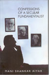 Confessions of a Secular Fundamentalist