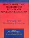 Health Promotion Prevention of HIV/ AIDS and Population Regulation Strategies for Developing Countries