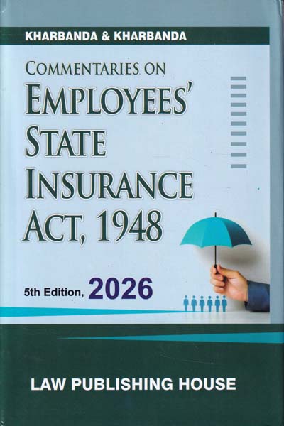 Commentaries on Employees State Insurance Act 1948
