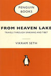From Heaven Lake Travels Through Sinkiang and Tibet