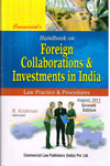 Handbook on Foreign Collaborations and Investments in India Law Practice and Procedures