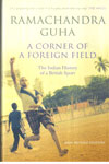 A Corner of a Foreign Field the Indian History of a British Sport