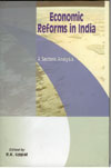 Economic Reforms in India A Sectoral Analysis