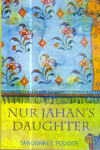 Nur Jahans Daughter