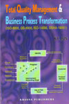 Total Quality Management and Business Process Transformation