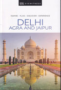 Eyewitness Travel Delhi Agra and Jaipur