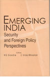 Emerging India Security and Foreign Policy Perspectives