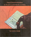 Fiscal Decentralization to Rural Governments in India