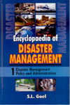Encyclopaedia of Disaster Management  In 3 Volume