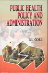 Public Health Policy and Administration