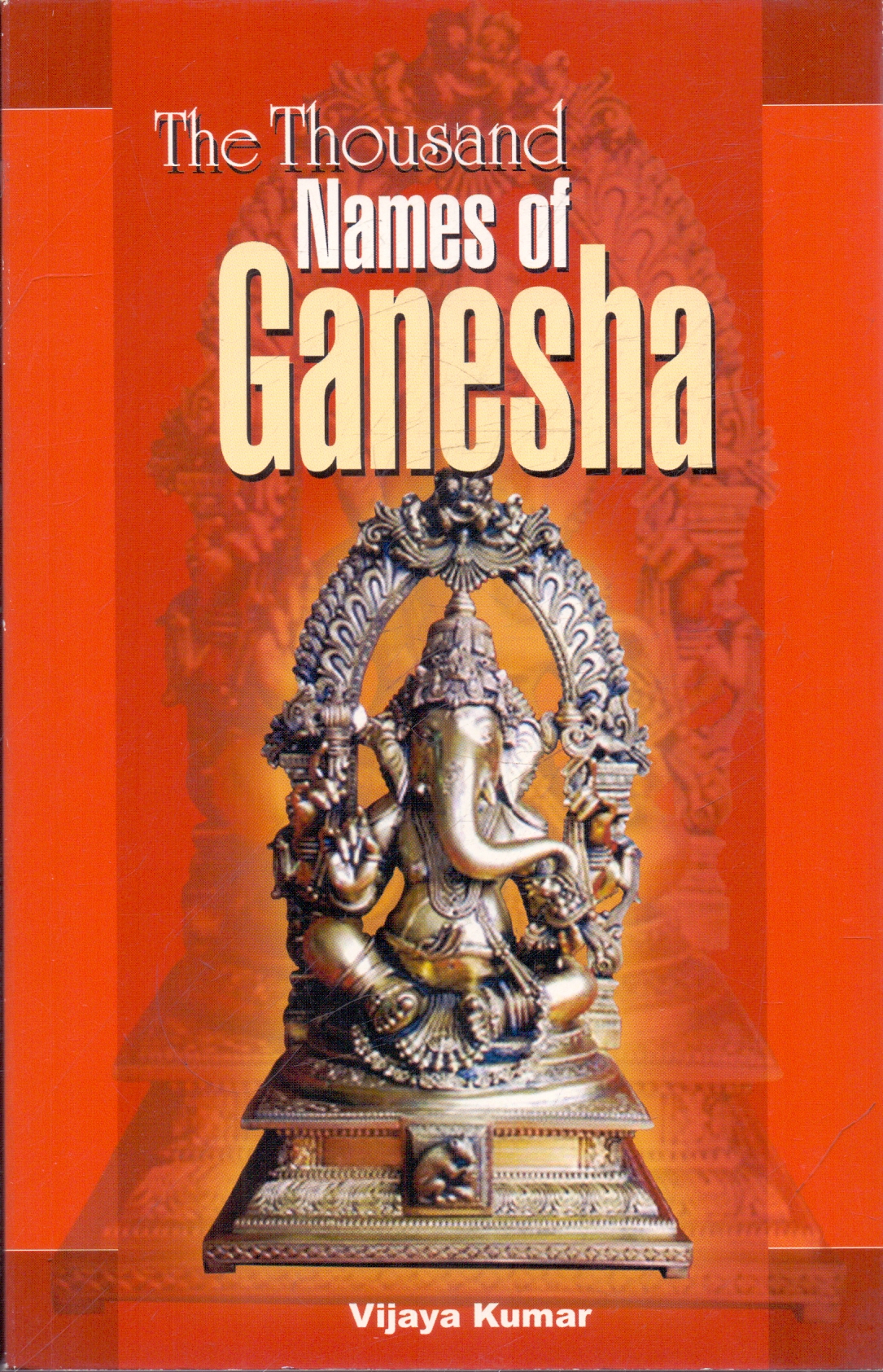 The Thousand Names of Ganesha