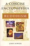A Concise Encyclopedia of Buddhism
