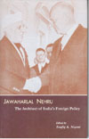Jawaharlal Nehru The Architect of Indias Foreign Policy