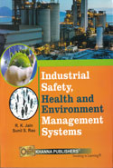 Industrial Safety Health and Environment Management Systems
