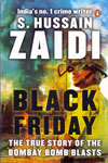 Black Friday The True Story Of The Bombay Bomb Blasts