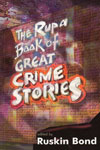 The Rupa Book Of Great Crime Stories