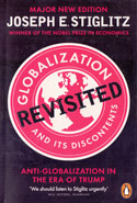 Globalization and Its Discontents Revisited Anti Globalization in the Era of Trump