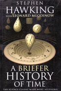A Briefer History of Time the Science Classic Made More Accessible