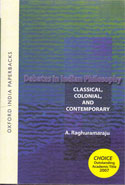 Debates in Indian Philosophy