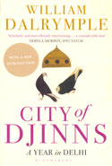 City of Djinns a Year in Delhi