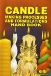 Candle Making Processes and Formulations Handbook