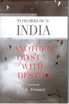 Tomorrows India Another Tryst With Destiny