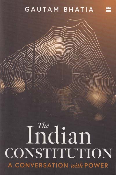 The Indian Constitution A Conversation with Power